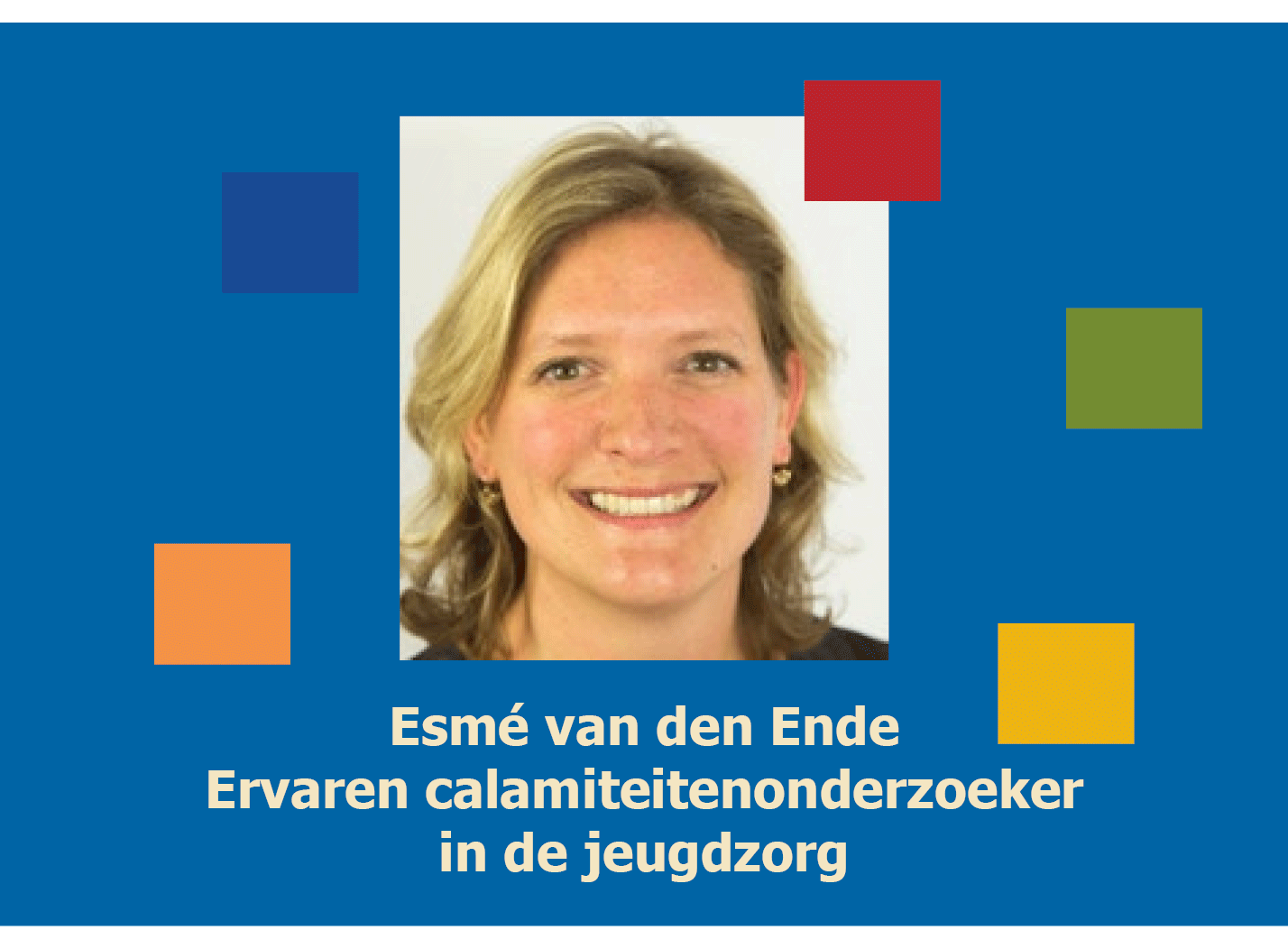 Esmé van den Ende (Calamiteitenonderzoeker) - Move professionals