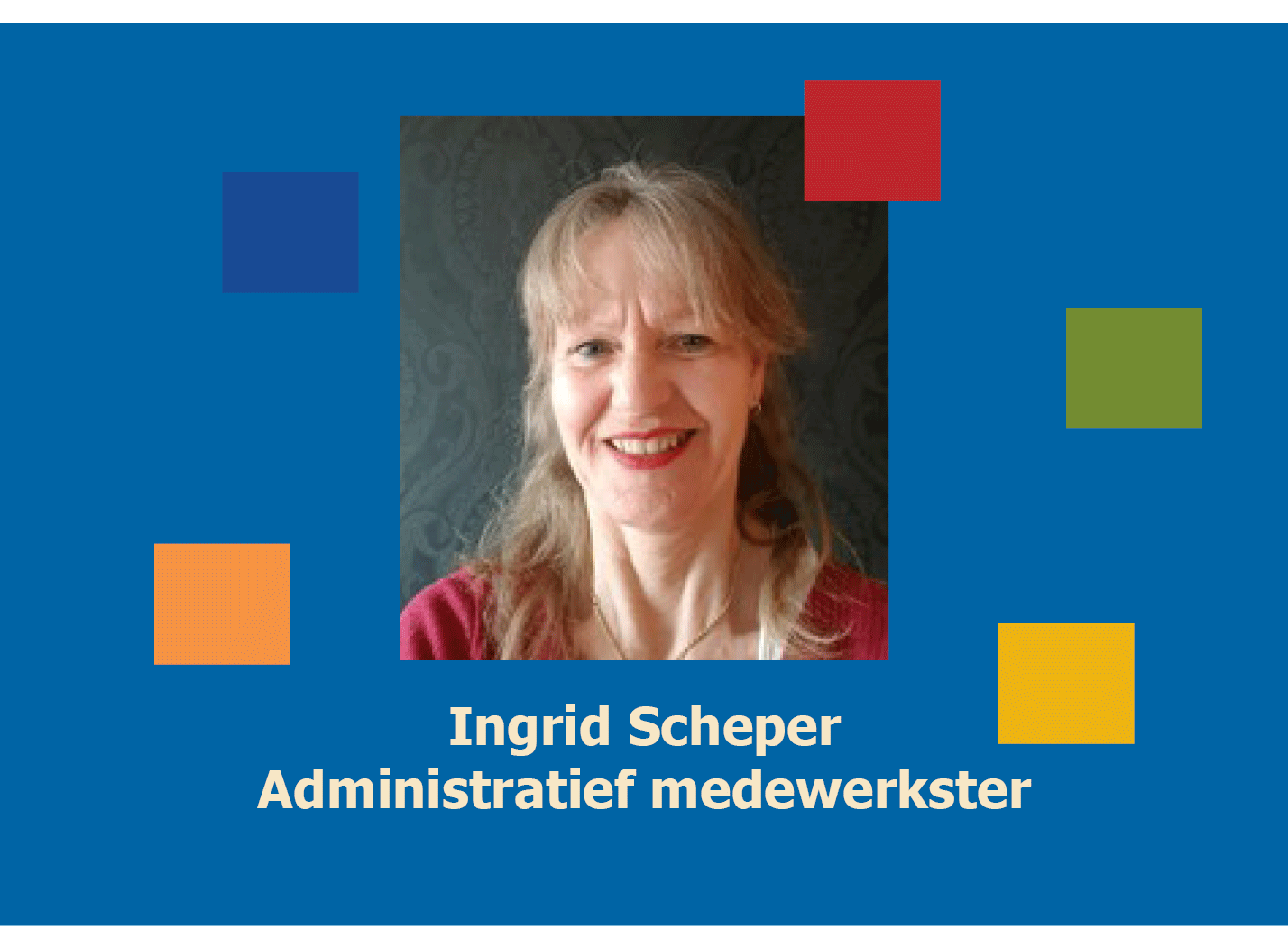 Ingrid Scheper (Administratief Ondersteuner) - Move professionals