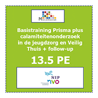 Basistraining Prisma plus calamiteitenonderzoek in de jeugdzorg en Veilig Thuis + follow-up 13.5 PE